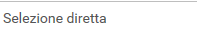 1. Selezione diretta