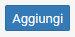 4. Pulsante Aggiungi